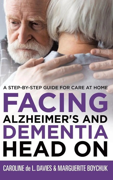 Facing Alzheimer's And Dementia Head On | A Step-By-Step Guide For Care At Home-image