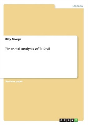 George - Financial analysis of Lukoil - New paperback or softback - X555z