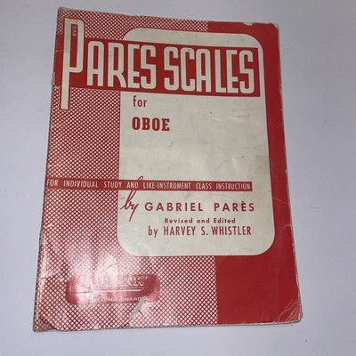 Pares Scales FOR OBOE MUSIC BOOK FOR INDIVIDUAL STUDY & CLASS INSTRUCTION