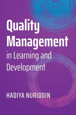 Quality Management in Learning and Development by Hadiya Nuriddin (English) Pape