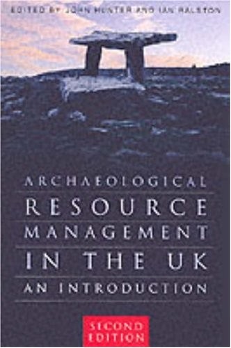 Archaeological Resource Management in the UK: An Introduction
