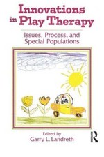 Innovations in Play Therapy - Paperback By La...