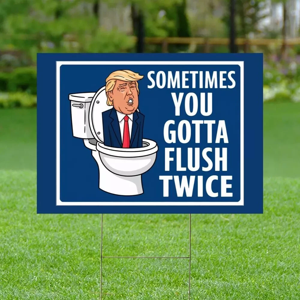 Anti Trump Yard Sign Funny Election Sign