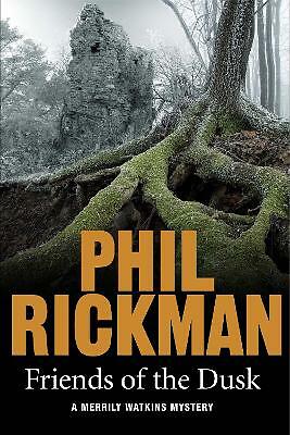 Phil Rickman : Friends of the Dusk (Merrily Watkins Mys FREE Shipping, Save £s