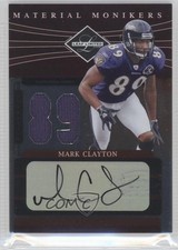2006 Leaf Limited Material Monikers Jersey Number 59/89 Mark Clayton Auto 0e3