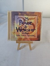 25 Praise  Worship Songs You Love To Sing CD Excellent Condition
