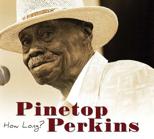 PINETOP PERKINS - Wie lange? (Mississippi Delta Blues) 2 CD Set