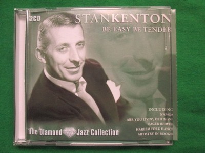 STAN KENTON - BE EASY BE TENDER - 2005 PEGASUS - 2 X CD