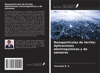 Surendra B. S. | NanopartíCulas De Ferrita: Aplicaciones ElectroquíMicas Y De...