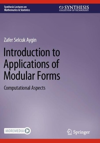 Introduction to Applications of Modular Forms - 9783031326318