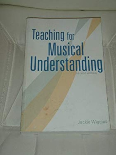 Teaching for Musical Understanding, 2nd Edition 9780982505106| eBay