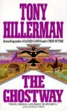 The Ghostway, Tony Hillerman, Good Book