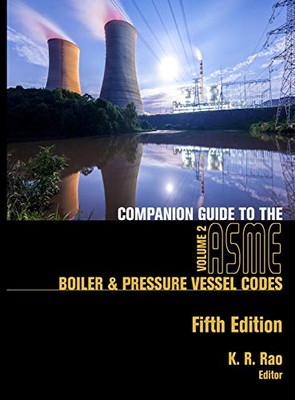 Companion Guide to the ASME Boiler and Pressure Vessel and Piping Code - X555z