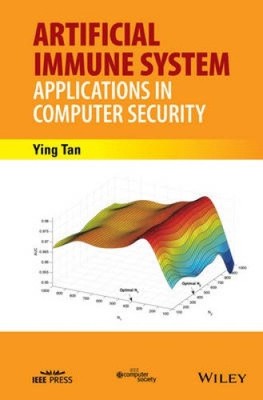 Artificial Immun System: Applications in Computer Security by Tan, Ying NEU