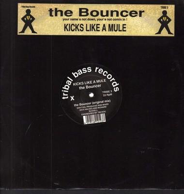 Kicks Like A Mule The Bouncer Vinyl 1992 Electro Rave Single Orig Mix Housequake