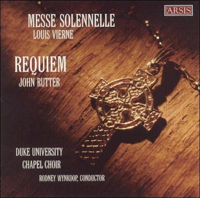Vierne: Messe Solennelle; Rutter: Requiem (CD, Jan-2004, Arsis)
