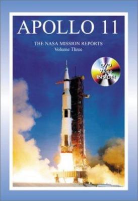 Apollo 11: The NASA Mission Reports  Vol 3: Apogee Books Space Series 22, , 9781