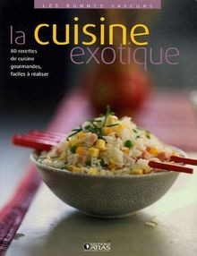 La cuisine exotique von Atlas | Buch | Zustand sehr gut
