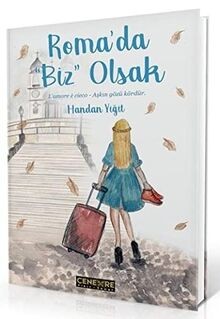 Romada Biz Olsak: Askin gözü kördür von Yigit, Handan | Buch | Zustand gut