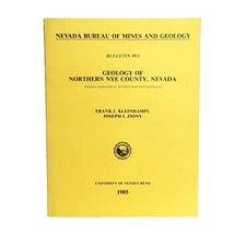 1985. Geology of Northern Nye County, Nevada. KLEINHAMPL & ZIONY. [99A]