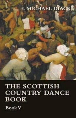 J. Michael Diac The Scottish Country Dance Book - Book  (Paperback) (UK IMPORT)