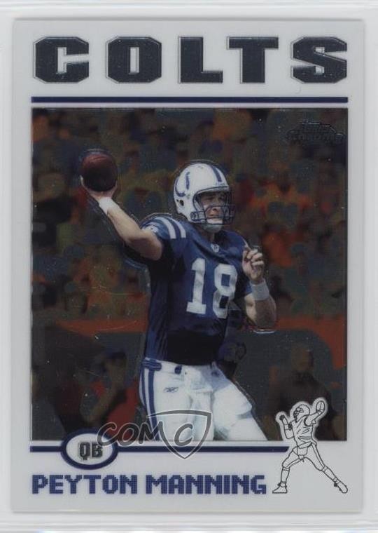 2004 Topps Chrome Peyton Manning #1 HOF