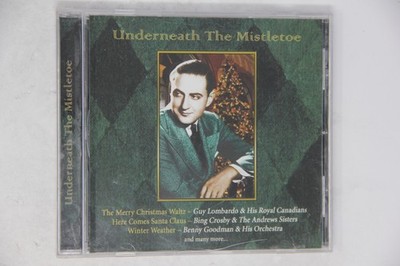 Underneath the Mistletoe Christmas Music CD Compilation