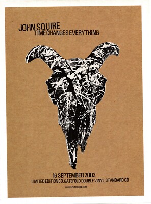 PTP15 MAGAZINE ADVERT 11X8'' JOHN SQUIRE : TIME CHANGES EVERYTHING ALBUM