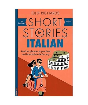 Short Stories in Italian for Beginners: Read for pleasure at your level, expand 