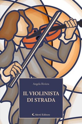 Angela Riviera Il violinista di strada (Taschenbuch) (US IMPORT)