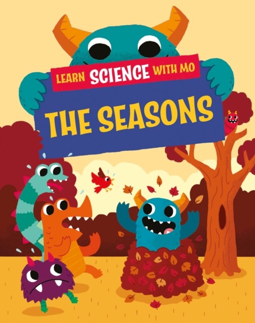 Learn Science with Mo: The Seasons by Paul Mason (Paperback Book)