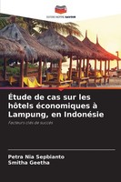 Petra Nia Sepbianto (U. A.) | ÉTude De Cas Sur Les HôTels éConomiques à...