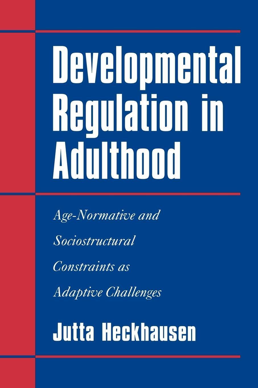 Thumbnail - Jutta Heckhausen | Developmental Regulation In Adulthood | Taschenbuch