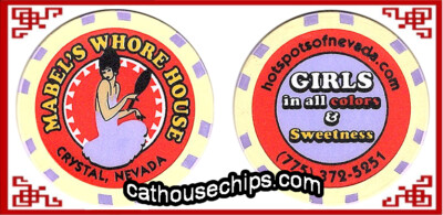 Mabel's Whore House Brothel chip Crystal, NEVADA Cat House Whore House Bordello