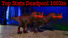 ARK Survival Ascended PvE Top Stats Deadpool Ceratosaurus 1002m PC/XBOX/PS5 ASA