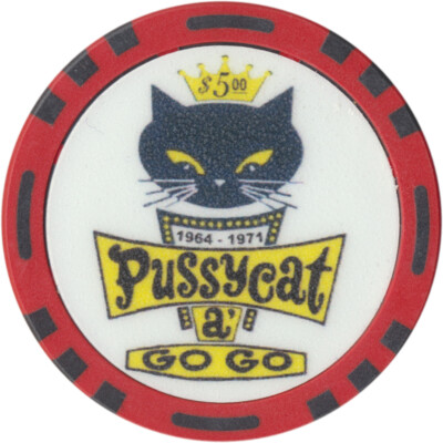 Fantasy Chip - Pussycat Go Go $5 Casino Las Vegas Nevada  *