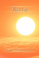 Robert De Cristo Fano | Faith | Taschenbuch | Englisch (2005) | iUniverse