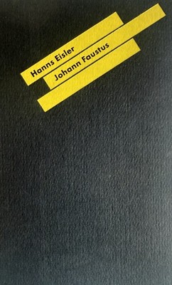 DIE DDR - BIBLIOTHEK Hanns Eisler/Bernhard Heisig  : Johann Faustus