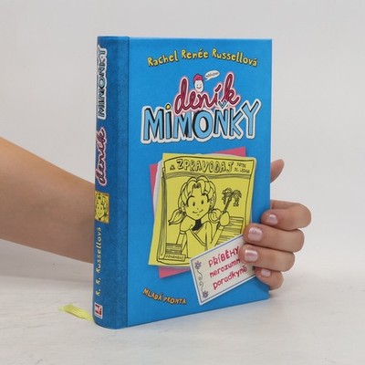 Deník mimoňky 5. Příběhy nerozumný poradkyně  |  Rachel Renee Russell