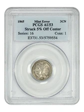 Mint Error: 1865 3CN PCGS AU53 (Struck 5% Off Center) - Three Cent Nickel