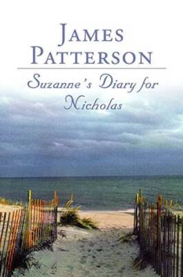 Suzanne's Diary for Nicholas - Hardcover By Patterson, James - ACCEPTABLE