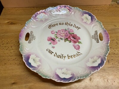 Bavaria Vintage Plate Rose Design Give Us This Day Our Daily Bread Hanger 9 1/4''