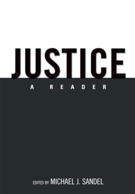 Justice: A Reader by Michael J. Sandel (Paperback, 2007)