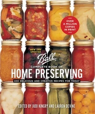 Ball Complete Book of Home Preserving Spiral-bound  by Sarah Page
