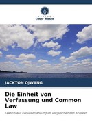 Jackton Ojwang | Die Einheit Von Verfassung Und Common Law | Taschenbuch (2022)