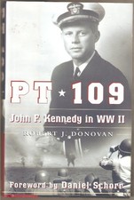 PT 109: JOHN F. KENNEDY IN W.W. II By Robert J. Donovan - Hardcover *BRAND NEW*