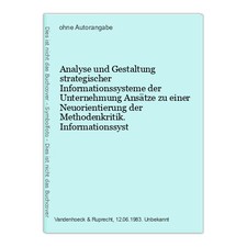Analyse und Gestaltung strategischer Informationssysteme der Unternehmung Ansätz