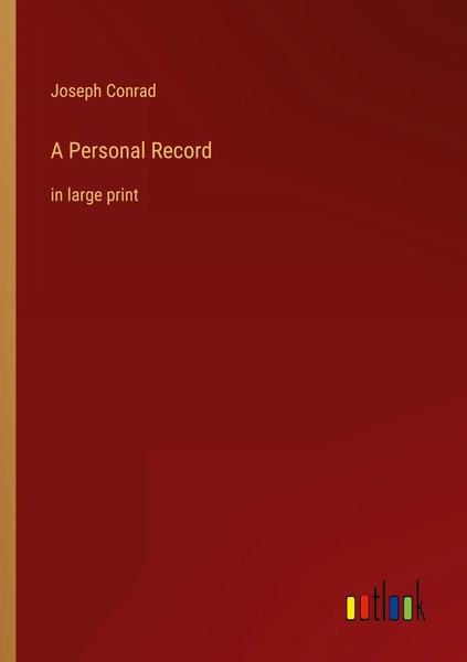 A Personal Record | In Large Print | Joseph Conrad | Englisch | Taschenbuch-image