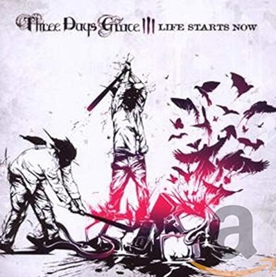 Three Days Grace Life Starts Now