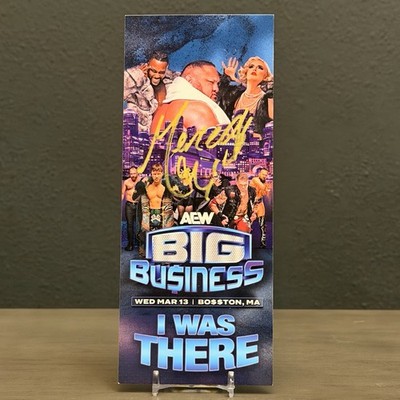 2024 AEW Big Business SIGNED VIP Ticket Signed By MERCEDES MONÉ Debut Appearance